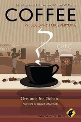 Cover image for Coffee - Philosophy for Everyone: Grounds for Debate