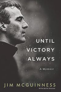Cover image for Until Victory Always: A Memoir