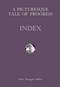 Cover image for A Picturesque Tale of Progress: Index IX