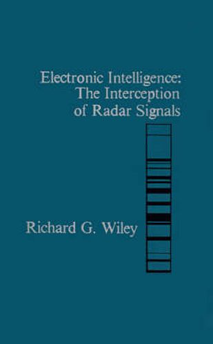 Electronic Intelligence: Interception of Radar Signals