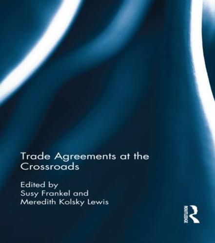 Cover image for Trade Agreements at the Crossroads