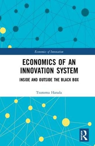 Economics of an Innovation System: Inside and Outside the Black Box