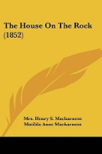 Cover image for The House On The Rock (1852)