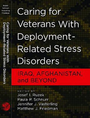 Cover image for Caring for Veterans with Deployment-Related Stress Disorders: Iraq, Afghanistan and Beyond