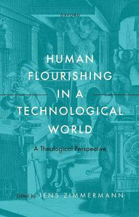 Cover image for Human Flourishing in a Technological World