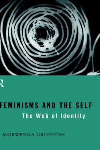 Cover image for Feminisms and the Self: The Web of Identity