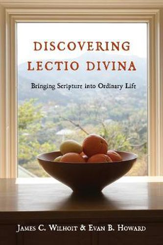 Cover image for Discovering Lectio Divina - Bringing Scripture into Ordinary Life