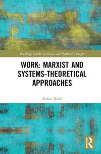 Cover image for Work: Marxist and Systems-Theoretical Approaches