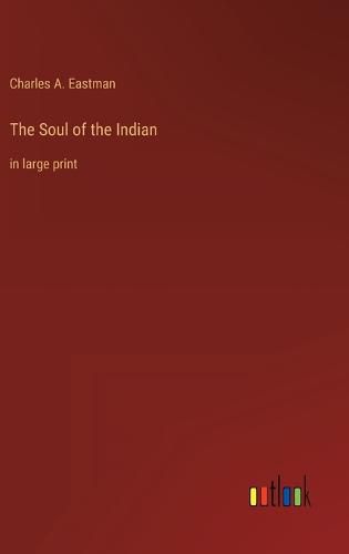 Cover image for The Soul of the Indian