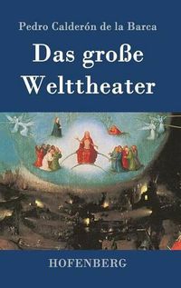 Cover image for Das grosse Welttheater