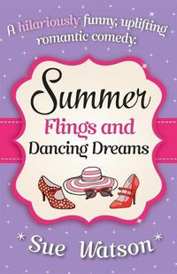 Cover image for Summer Flings and Dancing Dreams