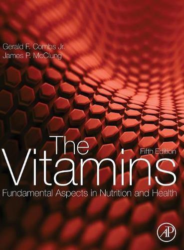 Cover image for The Vitamins: Fundamental Aspects in Nutrition and Health