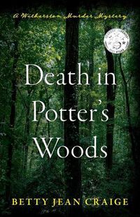 Cover image for Death in Potter's Woods: A Witherston Murder Mystery