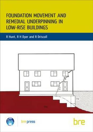 Cover image for Foundation Movement and Remedial Underpinning in Low-Rise Buildings: (BR 184)