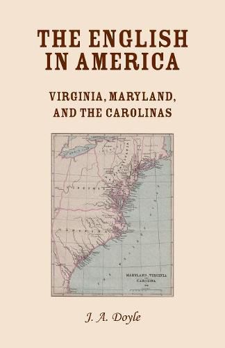 Cover image for The English in America: Virginia, Maryland, & the Carolinas