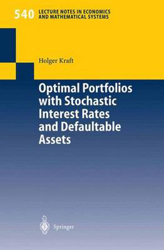 Cover image for Optimal Portfolios with Stochastic Interest Rates and Defaultable Assets