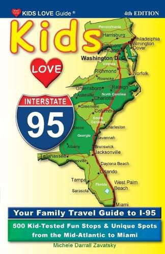 KIDS LOVE I-95, 4th Edition