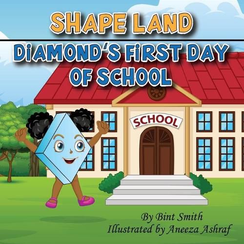 Cover image for Shape Land (Diamond's First Day of School): Diamond's First Day of School