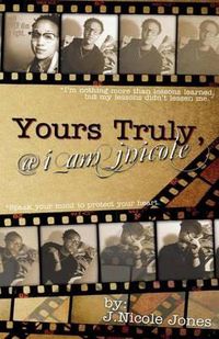 Cover image for Truly Yours; @ I am Jnicole