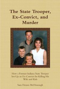 Cover image for The State Trooper, Ex-Convict, and Murder