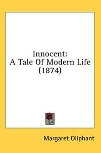 Cover image for Innocent: A Tale of Modern Life (1874)