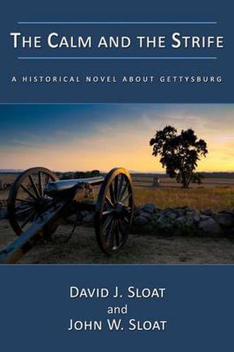 Cover image for The Calm and the Strife: A Historical Novel about Gettysburg