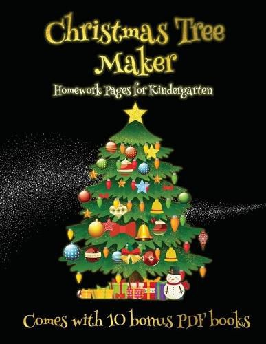 Cover image for Homework Pages for Kindergarten (Christmas Tree Maker)