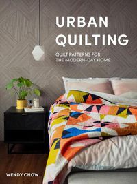 Cover image for Urban Quilting: Quilt Patterns for the Modern-Day Home