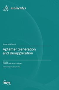 Cover image for Aptamer Generation and Bioapplication