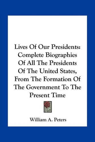 Cover image for Lives Of Our Presidents