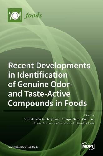 Cover image for Recent Developments in Identification of Genuine Odor- and Taste-Active Compounds in Foods