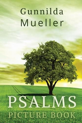 Cover image for Psalms Picture Book: 60 Psalms for the Elderly with Alzheimer's and Dementia Patients. Premium Pictures on 70lb Paper (62 Pages).