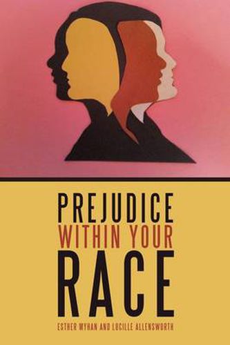 Cover image for Prejudice Within Your Race