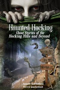 Cover image for Haunted Hocking: Ghost Stories of the Hocking Hills and Beyond