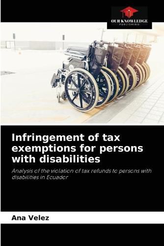 Cover image for Infringement of tax exemptions for persons with disabilities