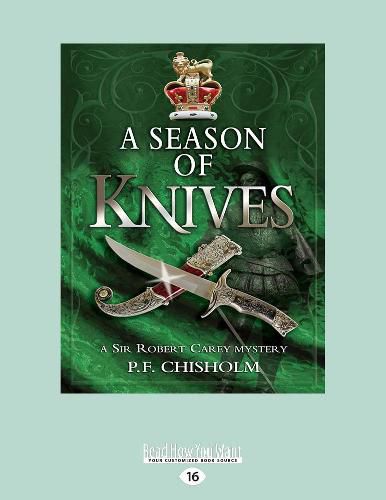 Cover image for A Season of Knives: A Sir Robert Carey Mystery #2