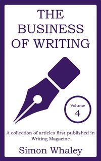 Cover image for The Business of Writing - Volume 4