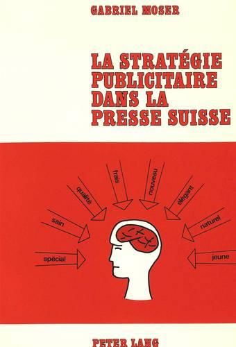 Cover image for La Strategie Publicitaire Dans La Presse Suisse