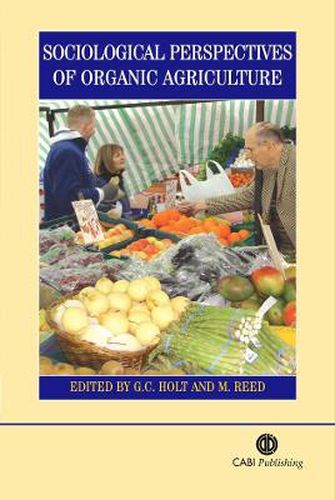 Cover image for Sociological Perspectives of Organic Agriculture: From Pioneer to Policy