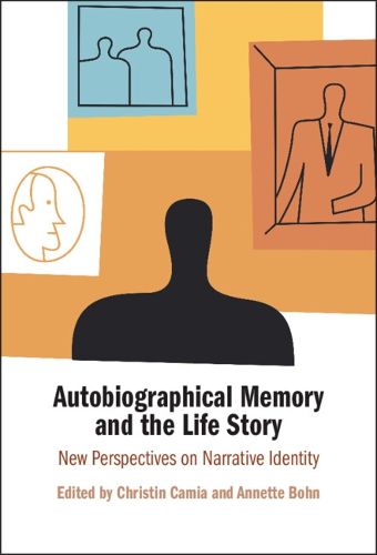 Cover image for Autobiographical Memory and the Life Story