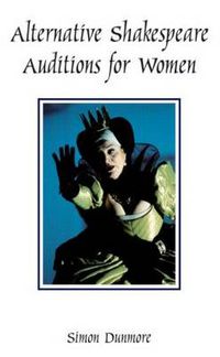 Cover image for Alternative Shakespeare Auditions for Women