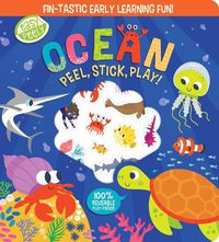 Cover image for Easy Peely Ocean-Peel, Stick, Play!