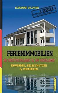 Cover image for Ferienimmobilien in Deutschland & im Ausland: Erwerben, Selbstnutzen & Vermieten