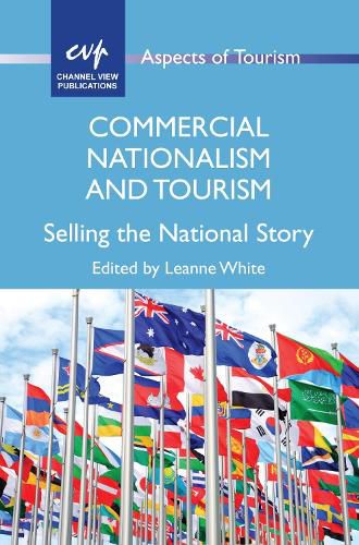 Cover image for Commercial Nationalism and Tourism: Selling the National Story