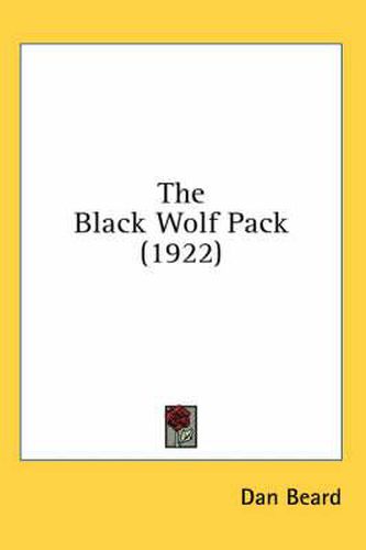 The Black Wolf Pack (1922)