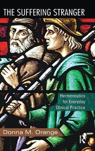 Cover image for The Suffering Stranger: Hermeneutics for Everyday Clinical Practice