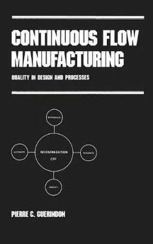 Cover image for Continuous Flow Manufacturing: Quality in Design and Processes