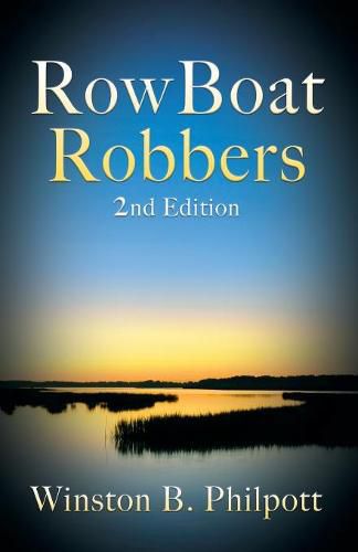 Cover image for RowBoat Robbers: 2nd Edition