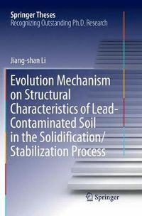 Cover image for Evolution Mechanism on Structural Characteristics of Lead-Contaminated Soil in the Solidification/Stabilization Process