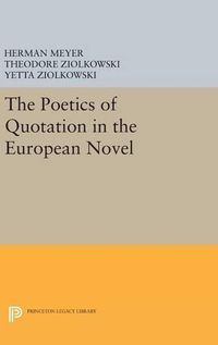 Cover image for The Poetics of Quotation in the European Novel